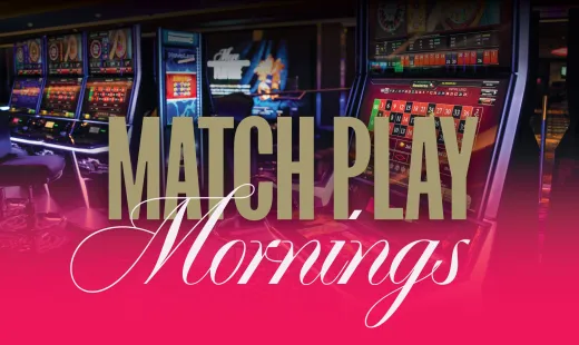 Exclusive Match Play awaits