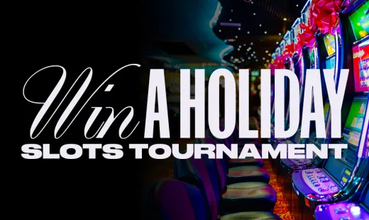 Win A Holiday Slots Tournament!