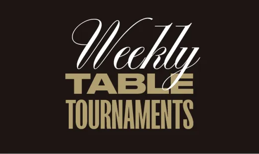 Weekly Table Tournaments